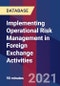 Implementing Operational Risk Management in Foreign Exchange Activities - Product Thumbnail Image