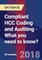 Compliant HCC Coding and Auditing - What you need to know? - Product Thumbnail Image
