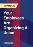 Your Employees Are Organizing A Union- Product Image