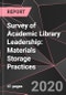 Survey of Academic Library Leadership: Materials Storage Practices - Product Thumbnail Image