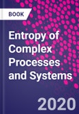 Entropy of Complex Processes and Systems- Product Image