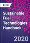 Sustainable Fuel Technologies Handbook - Product Thumbnail Image