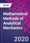 Mathematical Methods of Analytical Mechanics - Product Thumbnail Image