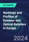 Rankings and Profiles of Eyewear and Optical Retailers in Europe - Product Thumbnail Image