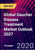 Global Gaucher Disease Treatment Market Outlook 2027- Product Image