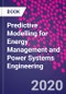 Predictive Modelling for Energy Management and Power Systems Engineering - Product Thumbnail Image