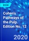 Cohen's Pathways of the Pulp. Edition No. 12 - Product Thumbnail Image