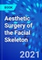 Aesthetic Surgery of the Facial Skeleton - Product Thumbnail Image